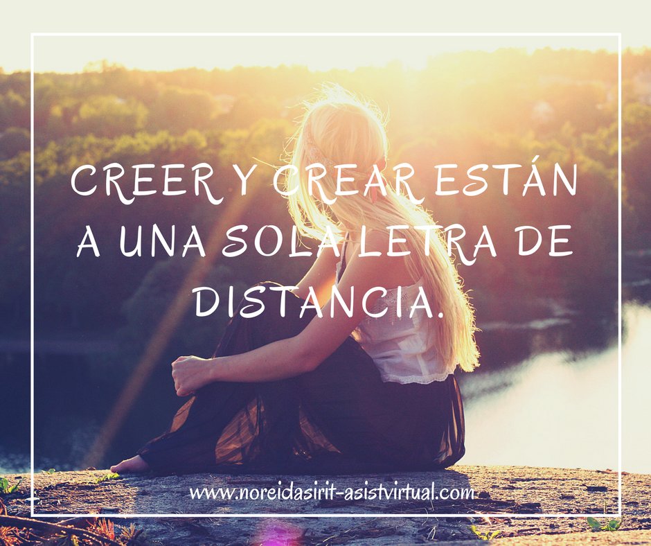 NoreidaS_VA's tweet photo. Creer y crear están a una sola letra de distancia. #FelizMartes #Motivacion #CreenEnTi https://t.co/o4sVlWqlH7