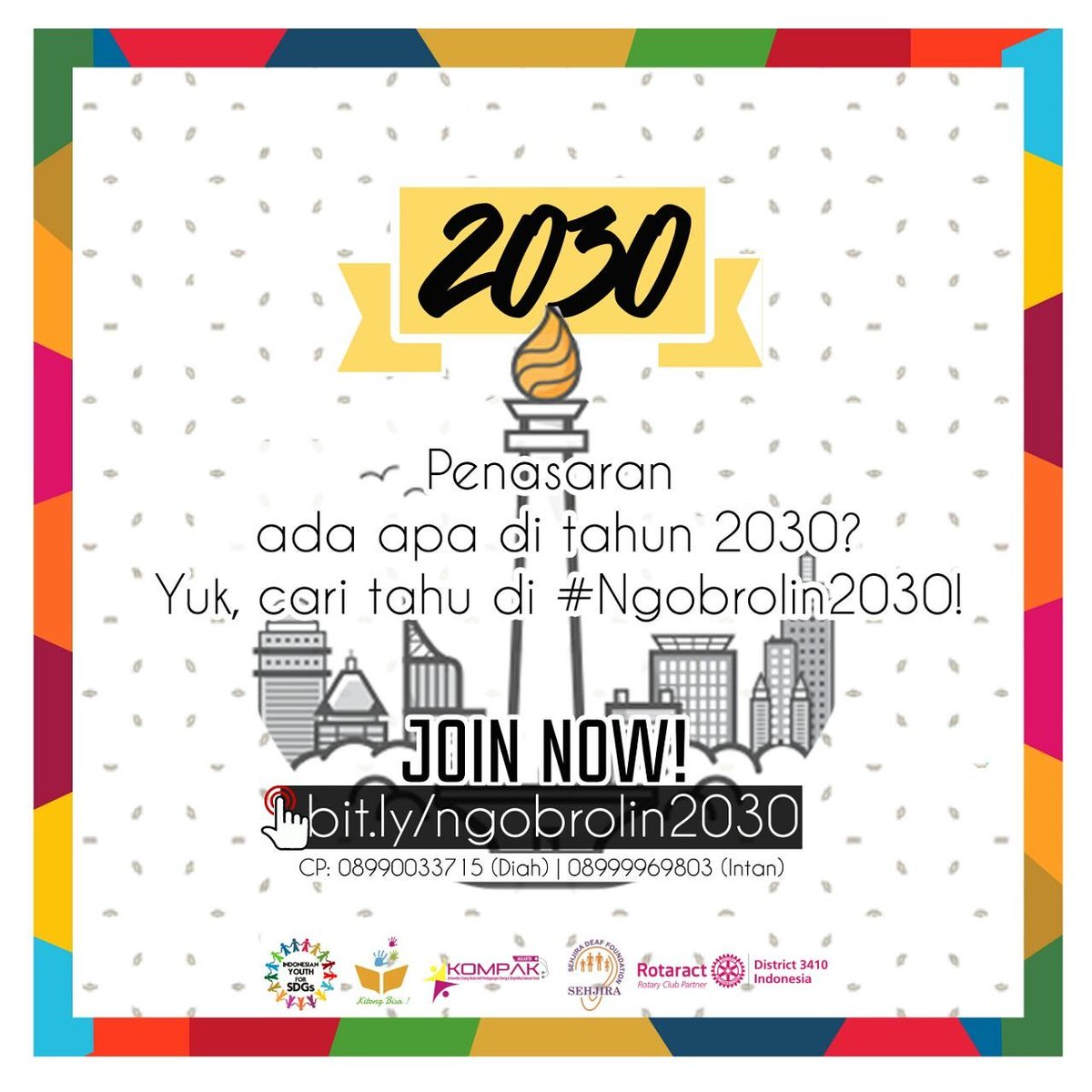 indoyouth4sdgs's tweet photo. Buat yang masih penasaran sama tahun 2030, PENDAFTARAN #Ngobrolin2030 DIPERPANJANG nih sampai Jumat tanggal 29 September! https://t.co/Y1gAFISQ2L