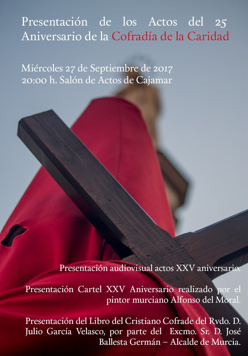 CofraCaridad's tweet image. Mañana presentaremos el 25 Aniv. con el Cartel, el Audiovisual y el Libro del Cristiano Cofrade. 
A las 20:00 en Cajamar (Romea) ¡No faltes!