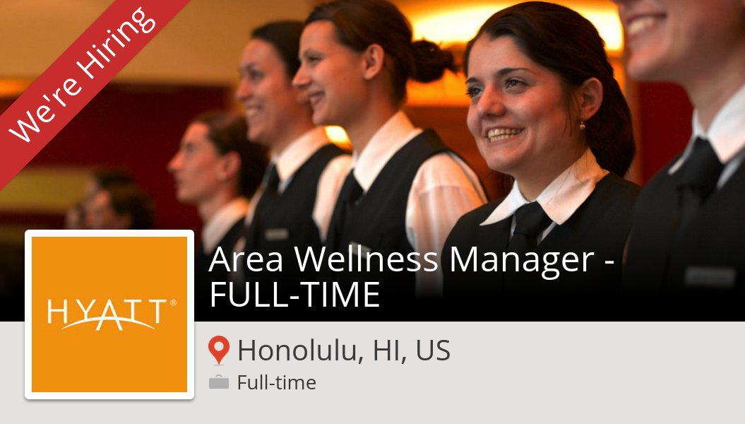seidelKS's tweet photo. Area #Wellness #Manager - FULL-TIME at #Hyatt in #HonoluluHIUS #job https://t.co/NU7ZbJlguP #InAHyattWorld https://t.co/UBavuiF1vl