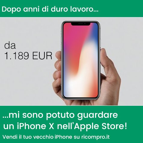 riCompro's tweet photo. Vendi adesso il tuo vecchio iPhone su riCompro.it e comprati un nuovo iPhone X. https://t.co/60NaHRUnTY
