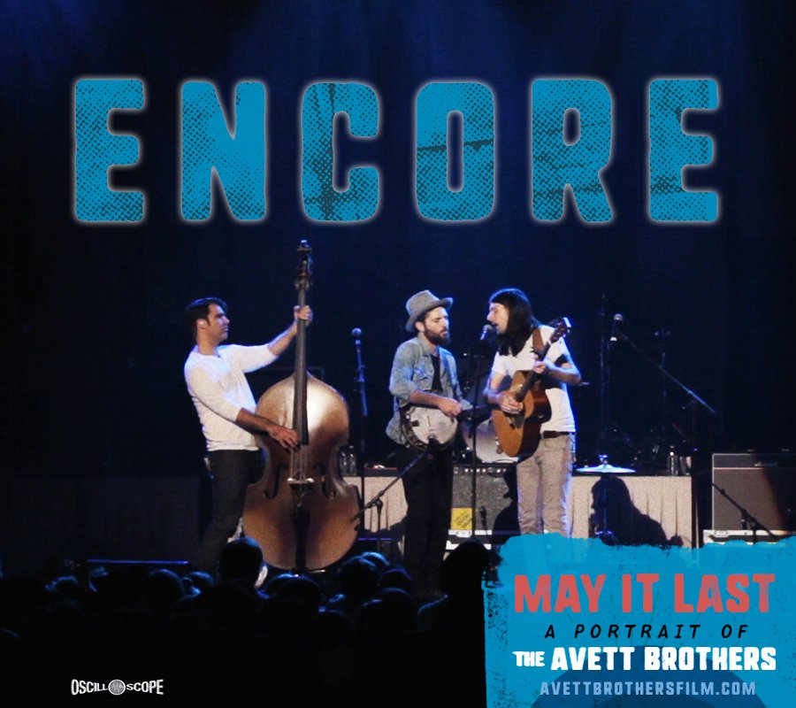 theavettbros's tweet image. #MayItLast encore dates added - tickets available now at avettbrothersfilm.com.