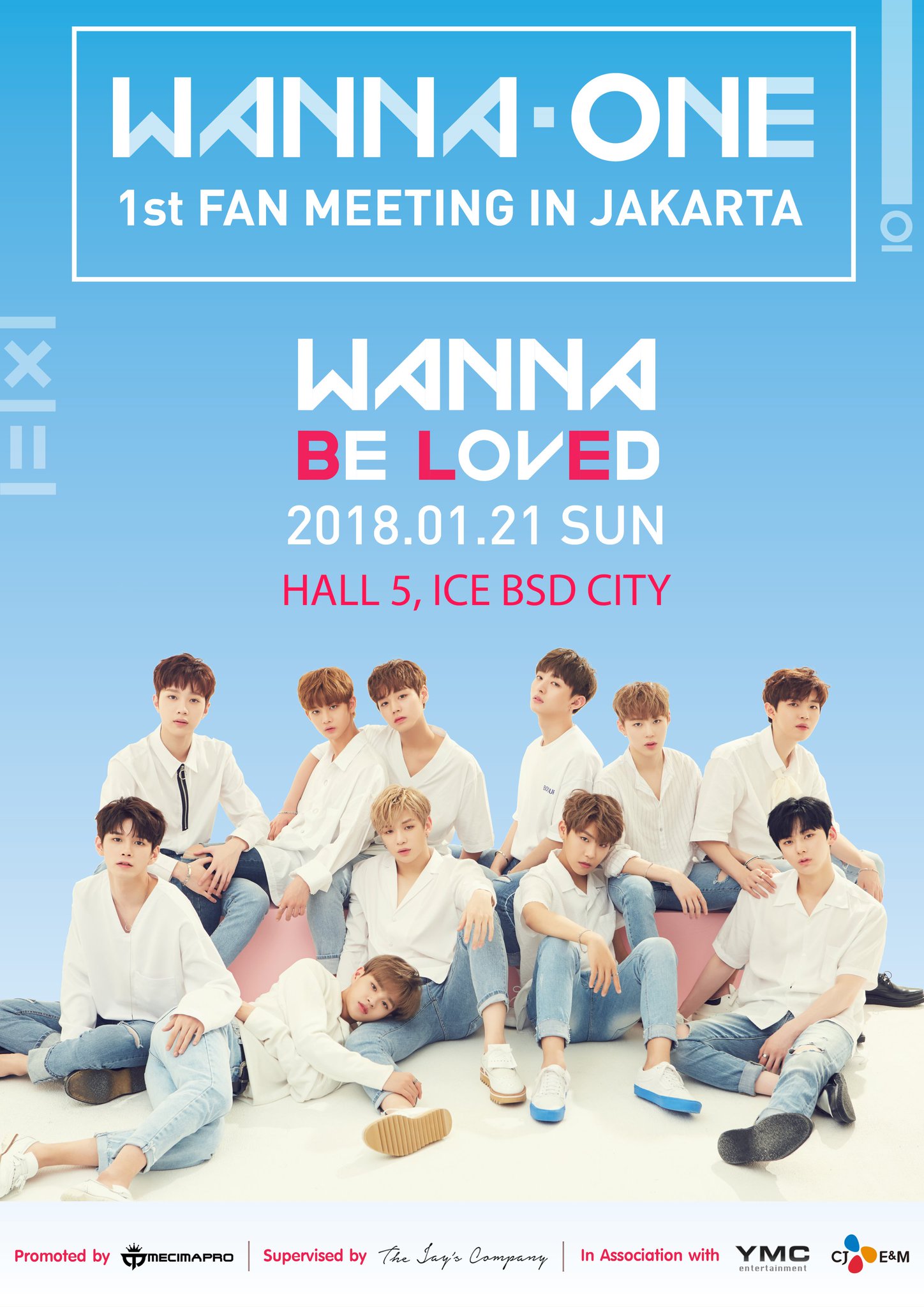 MCP sur Twitter "[ANNOUNCEMENT] WANNA ONE 1st FAN MEETING IN JAKARTA "WANNA BE LOVED" on Sunday 21st January 2018 at 7PM ICE HALL 5