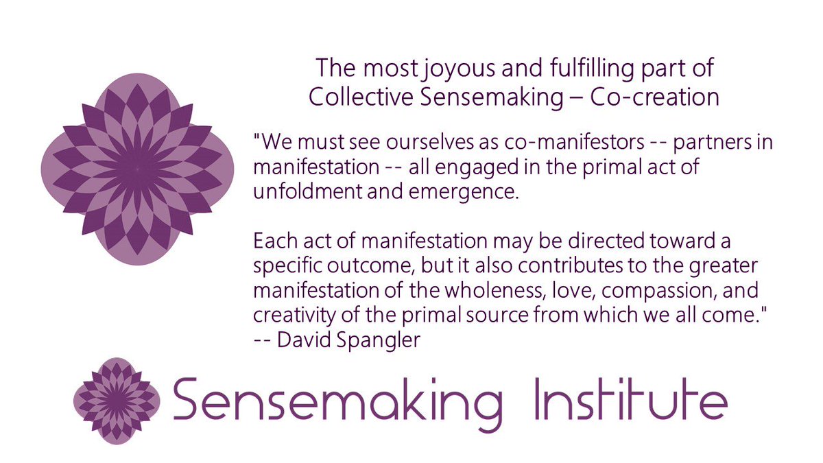 Sensemaker007's tweet image. Co-manifesting... the natural and joyous and meaning outflow of Collective Sensemaking...