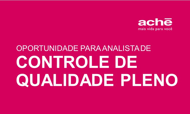 O Aché está com oportunidade para Analista de Controle de Qualidade Pleno - lnkd.in/d4G2uAd  Atenção: até o dia 01/10/2017.