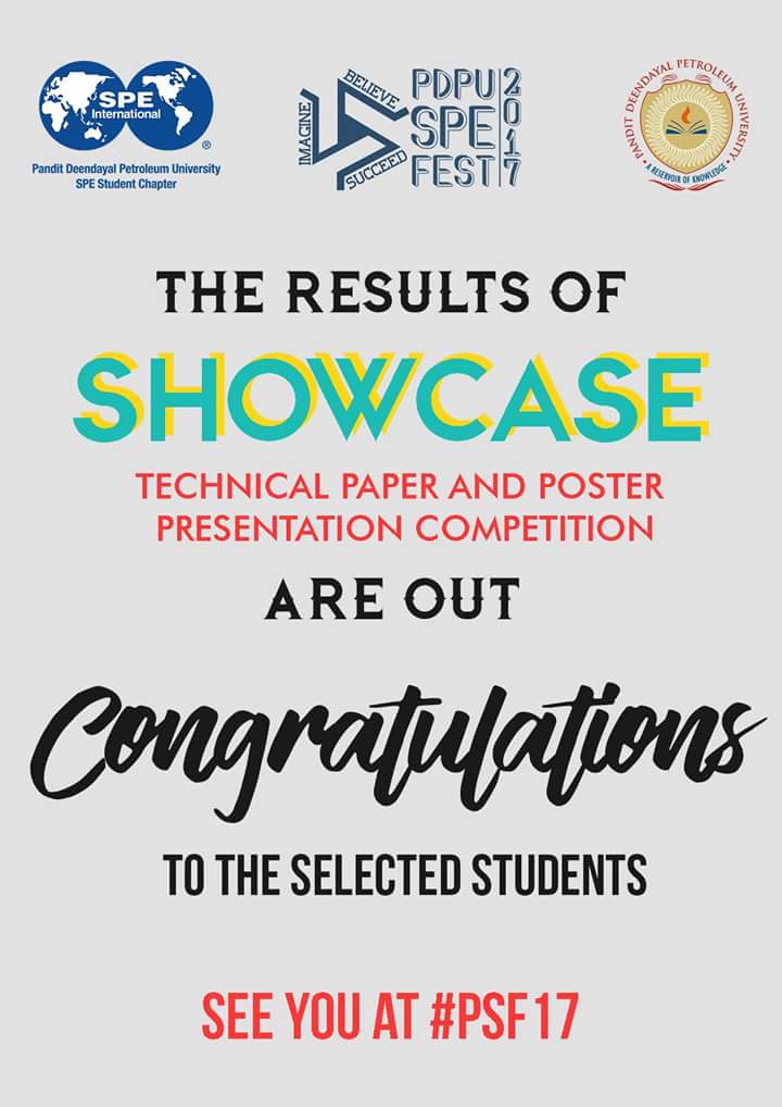 spe_pdeu's tweet photo. The result for "SHOWCASE" has been declared.
Congratulations to all the selected participants.
#PSF17 #IrradiatingBrilliance @SPEtweets https://t.co/DazErLNR0v