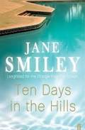 Happy birthday Jane Smiley, Ten Days in the Hills is one of our favourites 