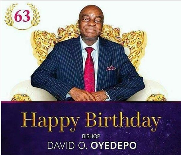 Happy 63rd Birthday To Bishop David Oyedepo.  