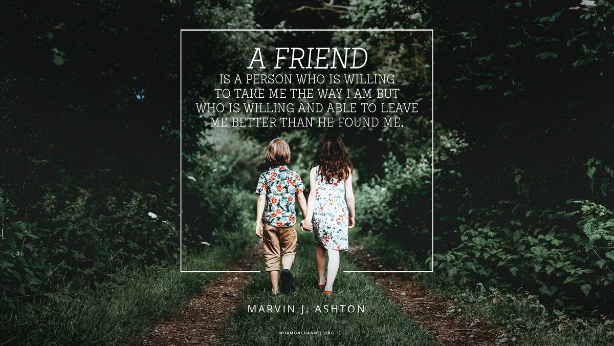 mormonchannel's tweet photo. "When the weak are made strong and the strong stronger through our lives, friendship is real." —Marvin J. Ashton #QuoteOfTheDay https://t.co/Rm4m6rKLnP