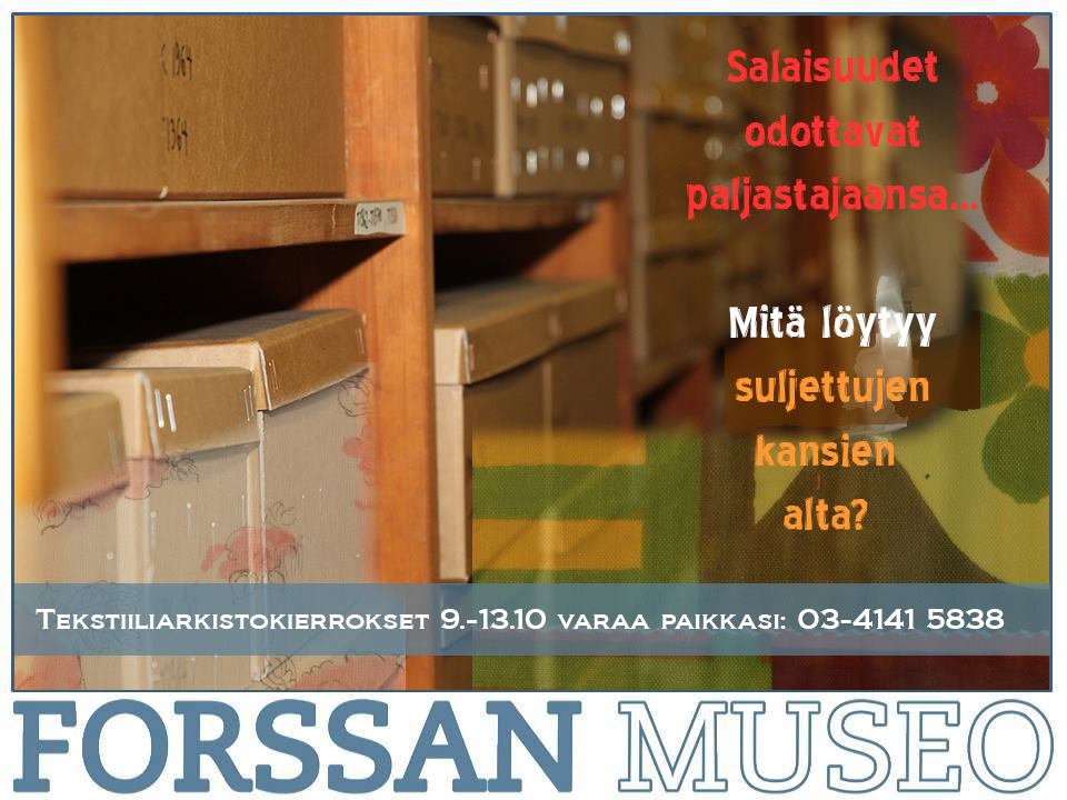 Almanakat esiin! Tyykistä tulevaisuuteen -kierrokset Forssan museon tekstiiliarkistossa 9.-13.10. päivittäin klo 13. Ilmoittaudu 03-41415838
