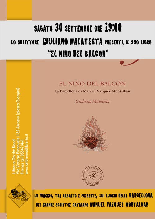 SABATO 30 ore 19:00 lo scrittore G. Malatesta presenta "El Nino del balcon" alla vigilia (forse) del Referendum in Catalogna. non mancate!