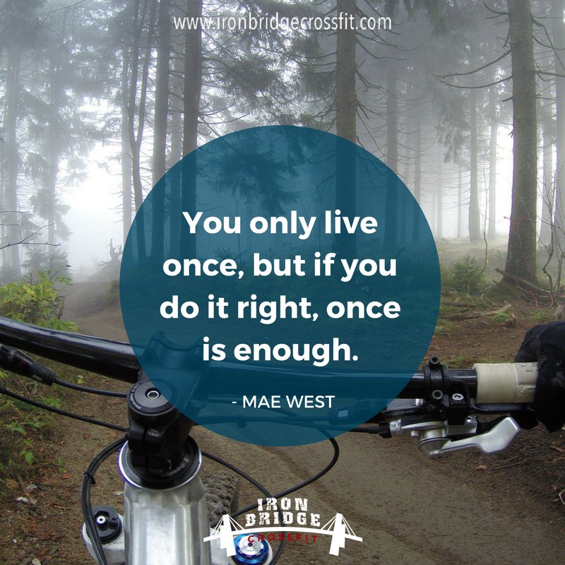 IronBridgeCF's tweet image. You only live once, but if you do it right, once is enough. ow.ly/i3fQ30bFlmN