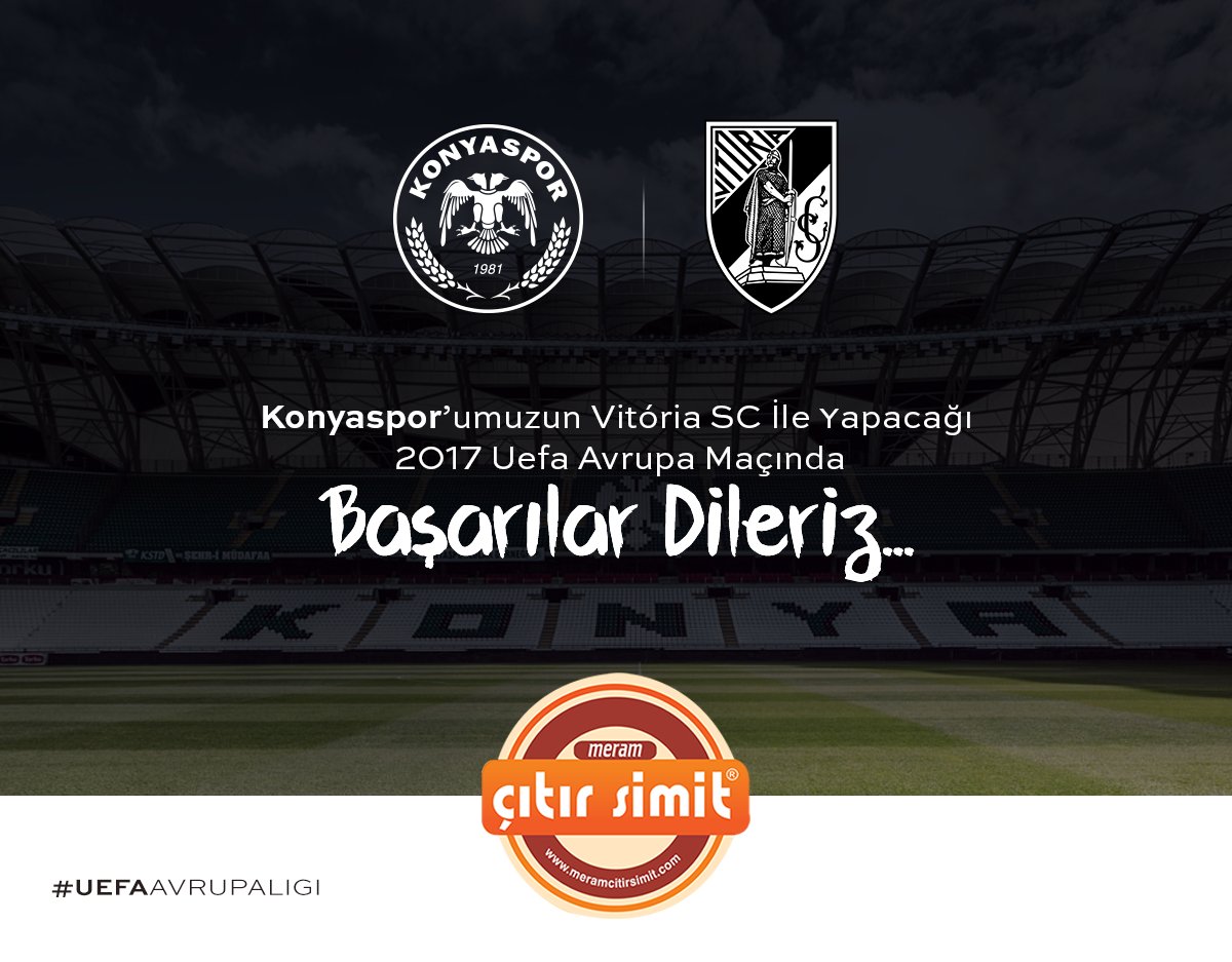 #Konyaspor’umuzun #Vitória SC İle Yapacağı 
2017 #Uefa Avrupa Maçında Başarılar Dileriz.