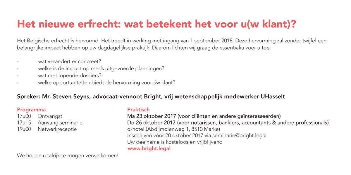 SeynsSteven's tweet photo. @BrightAdvocaten biedt u kosteloos seminarie aan over de hervorming van het erfrecht. 23/10 en 26/10. Interesse? https://t.co/q5lz2TTBIT https://t.co/ghEPN9kXpl