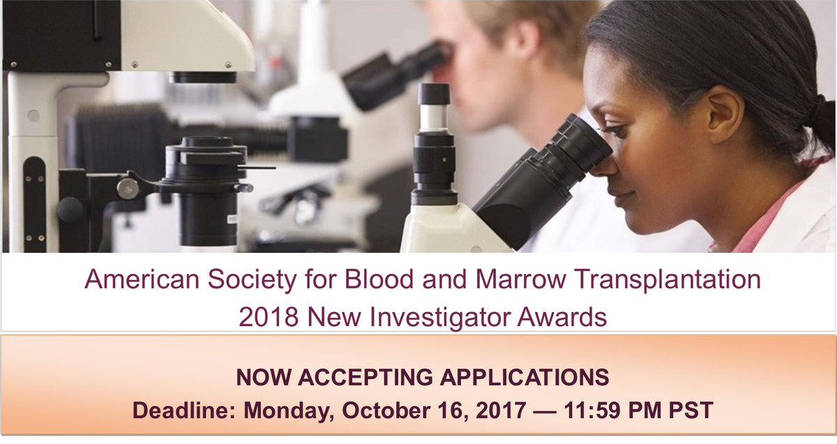 ASTCT's tweet photo. The 2018 ASBMT New Investigator Awards deadline is Oct. 16, 2017 - NOW ACCEPTING APPLICATIONS  https://t.co/lpBAuahtu3 https://t.co/jptN6DjnBC