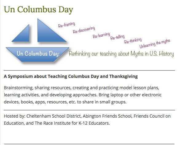 UnColumbus Day Workshop tomorrow! #QuakerEd will be there! @GreeneStreetFS @bklynfriends @GFSchool @NewtownFriends @William @PennCharter