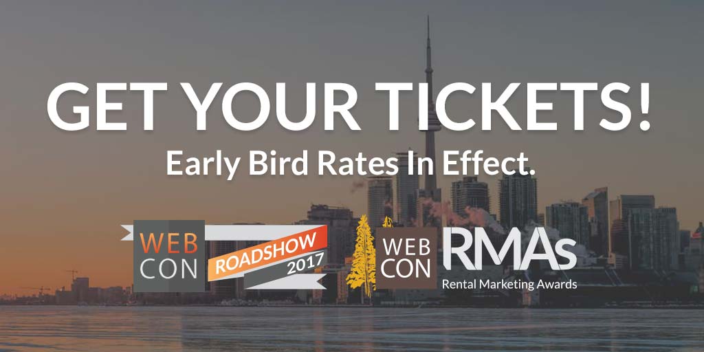 The ticket window is officially open! ow.ly/UzT830ftmsN #WEBCON2017 #RMAs2017 #Toronto #Multifamily #marketing