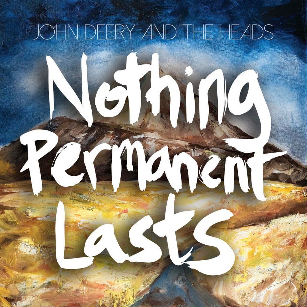 Album Review: John Deery and the Heads- ‘Nothing Permanent Lasts’ ainecroninmccartney.com/2017/09/27/alb…