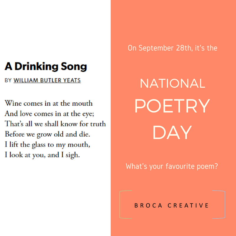 BrocaCreative's tweet photo. It's #NationalPoetryDay! What are your favourite #poems? Here's some simple beauty from the incomparable #WBYeats #ADrinkingSong https://t.co/qMNGU1A4tw