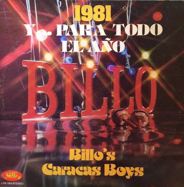brainerferrer's tweet image. Billo's Carcas Boys LP Y Para Todo El Año Billo (1981)