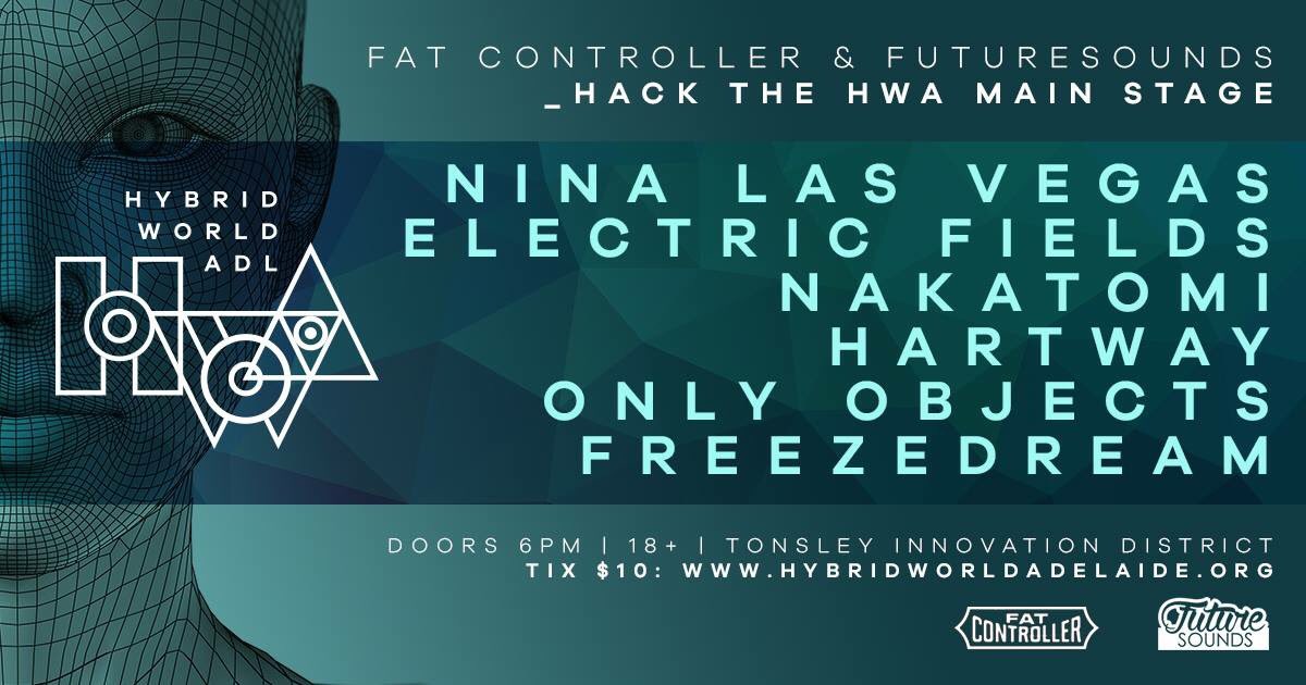 hybridworldadl's tweet photo. Party like it's 2099 w NINA LAS VEGAS, ELECTRIC FIELDS, NAKATOMI, HARTWAY, ONLY OBJECTS + FREEZEDREAM. // Tix only $10! https://t.co/OwLqnW0cWh