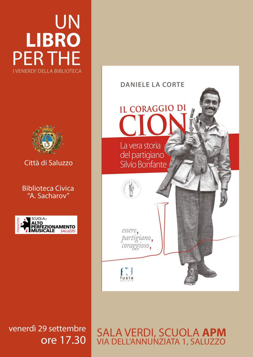 Venerdì 29, ore 17,30 c/o Sala Verdi dell'APM #unlibroperthe Il coraggio di Cion… l’erede di Felice Cascione comune.saluzzo.cn.it/un-libro-per-t…
