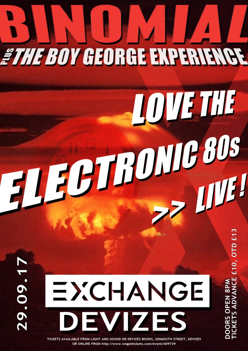 FRIDAY 9pm BINOMIAL+The Boy George Experience, The Exchange Devizes. Tickets wegottickets.com/event/409739 or on the door
#synthpop #80s #Electro