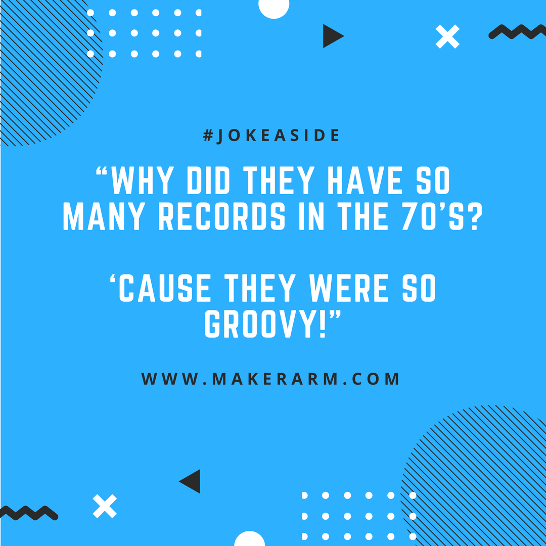 makerarm's tweet photo. “Why did they have so many records in the 70’s?
‘Cause they were SO groovy!” #jokeaside #makerarm #levityinthemidstofwork #13hourworkdaze https://t.co/SvcuVrQ7qO