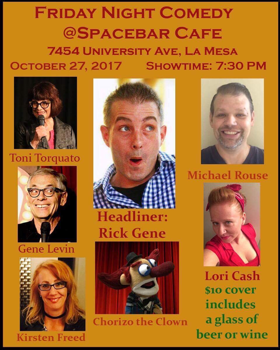I'll be performing music &amp; comedy in 2 weeks on the 27that the SpaceBar in LaMesa. Come see me &amp; check out the great comedy lineup.