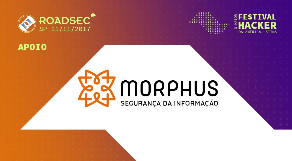 roadsec's tweet image. A #Morphus estará no #RSSP17!
Coloque sua marca no MAIOR festival #Hacker do continente!
&amp;gt;&amp;gt; roadsec.com.br/patrocinio