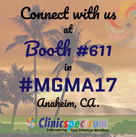 ClinicSpectrum's tweet photo. #Clinicspectrum will be at #MGMA17 in #Anaheim on October 8-11! If you're attending, stop by and visit us at booth #611 #win750 #gift_card https://t.co/A8kH5hkeyS
