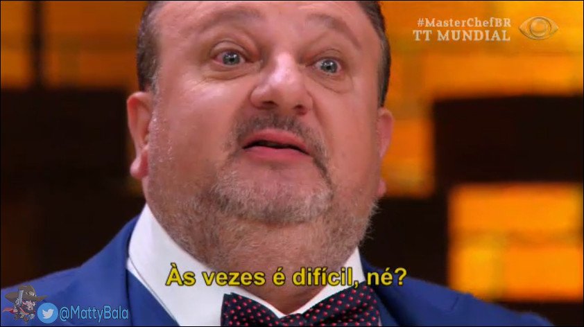 Quando a comida é boa demais, mas engorda demais tbm.
#MasterChefBR