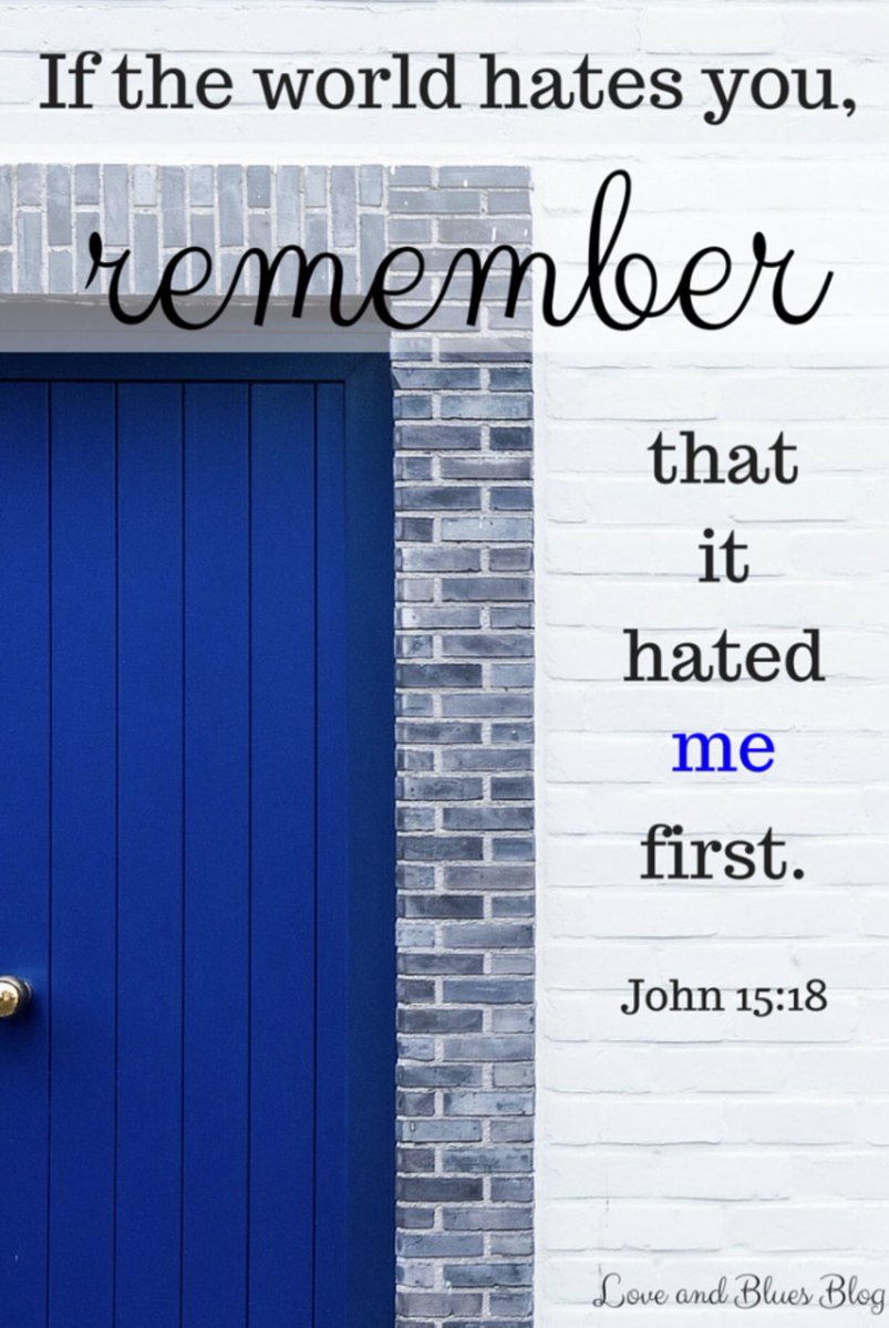 TanyaMSouth's tweet photo. 💙John 15:18 #hatersgonnahate #dogoodanyway #jesuspaiditall #forgiveanyway #walkinlove #faith #smileanyway #love #bekindanyway #thankyoujesus https://t.co/b1ZhOgEjZm