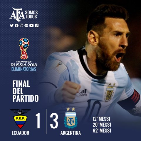 Argentina's tweet photo. #YoAmoAMiSelección ¡FINAL DEL PARTIDO! Con tres goles de #Messi, @Argentina venció a @FEFecuador. ¡Vamos, Argentina! ¡Vamos, Selección! https://t.co/W3tpt2vT3g