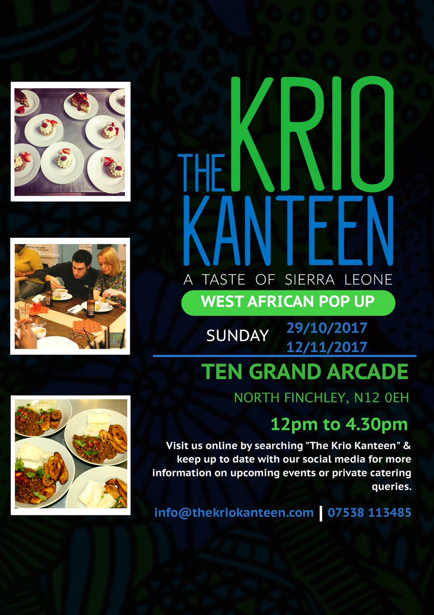 TheKrioKanteen's tweet photo. We are back! Join The Krio Kanteen for our next #Salone #Popup! We'll be serving up some tasty food @ 10 Grand Arcade, North Finchley 😋🙌🏿 https://t.co/TxH8ZXVmP8