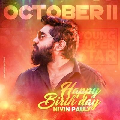     @ Happy Birthday to Nivin Pauly the versatile actor 