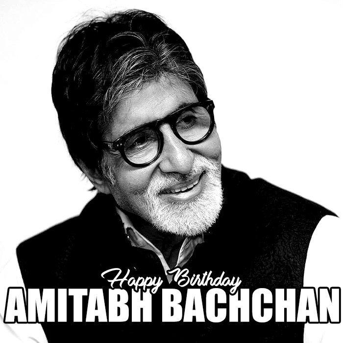 Happy Birthday to Amitabh Bachchan ,Big B wants good health and longevity  