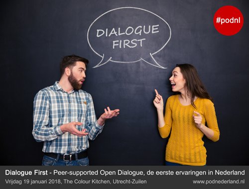 nu online: programma &amp; inschrijven DIALOGUE FIRST 19 jan 2018 over eerste ervaringen met POD in Nederland herstelondersteuning.nl/open-dialogue/… #podnl