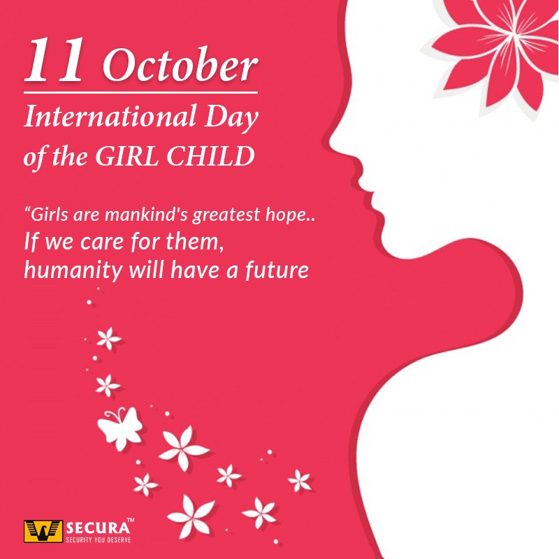#SecuraSecurity wishes #InternationalDayOfGirlChild. Contact us for hiring #SecurityGuard: 8882812345.