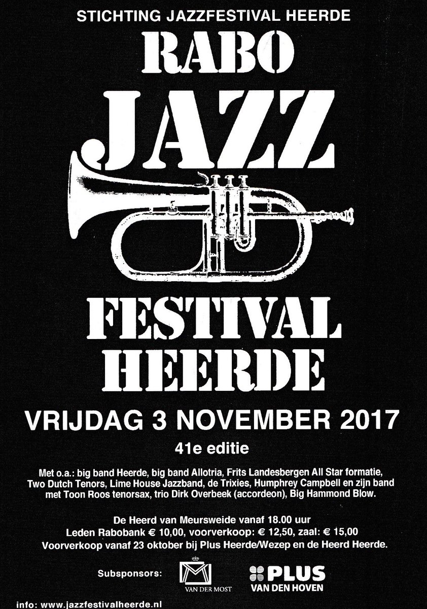 Noteer alvast in uw agenda: vrijdag 3 november vanaf 18:00 uur... Het Rabo Jazzfestival Heerde.