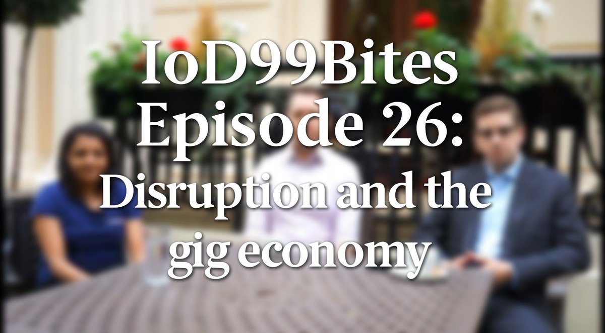 The_IoD's tweet photo. One of two #IoD99Bites this week - @IoD_99 met with @NoshPodHQ founder for a chat about disruption & the gig economy https://t.co/9OAKbFaFfm https://t.co/ljlHdlWyWo