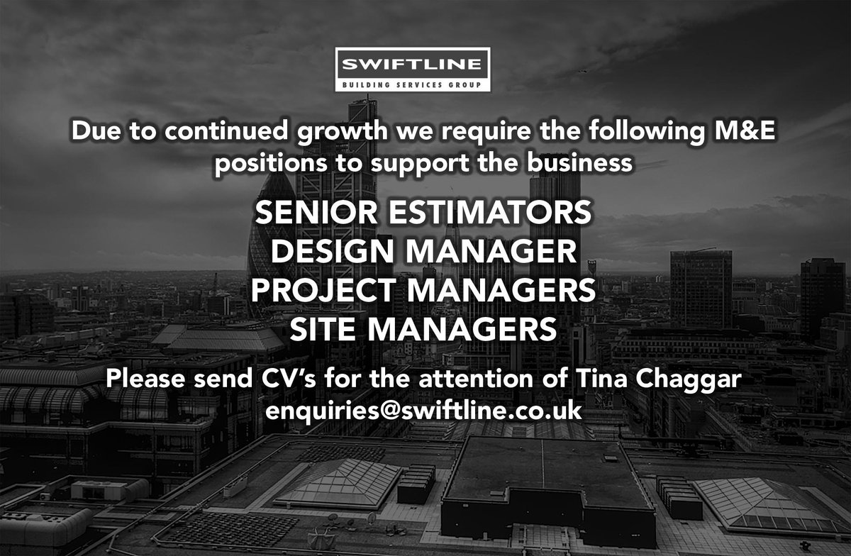 Swiftlineuk's tweet photo. @Swiftlineuk  is recruiting senior level M &amp; E staff #MEP #electricalestimator #engineeringjobs https://t.co/ZRFZ3xq8MO