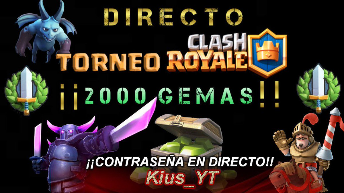 Kius_YT's tweet photo. Torneo de 2000 gemas!! A las 19:30 en el canal de Kius_YT, contraseña en Directo!! RT! https://t.co/GssBE527Zy