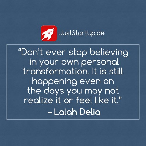 JustStartUp_de's tweet photo. #lifequotes #inspirationalquotes #motivationalquotes #quotesoftheday #startup #gründer #selbständig https://t.co/L6JyPGDZLh