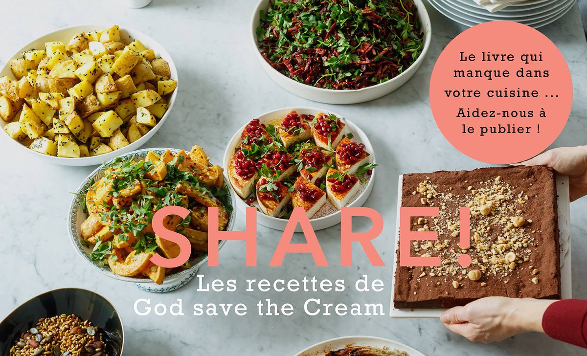 On lance notre crowdfunding pour publier SHARE! Les recettes de God save the Cream. Pour nous aider, c'est par ici kisskissbankbank.com/share-les-rece…