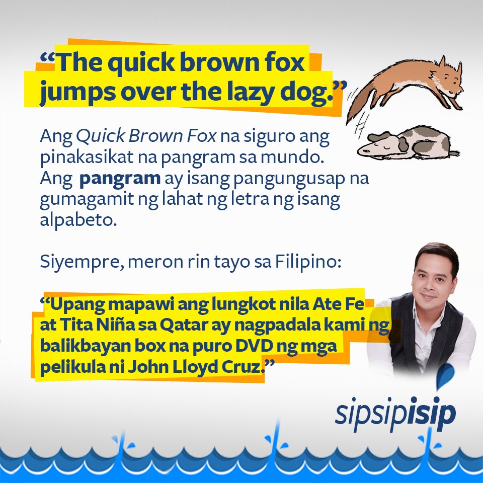 Sipsip_Isip's tweet image. Sa isang tweet, kaya mo bang gumawa ng isang #pangram sa Filipino, Cebuano, etc? #pangramchallenge #Filipino #DepEd facebook.com/Sipsipisip.ph/…