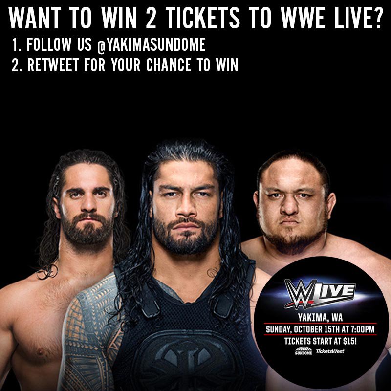 YakimaSunDome's tweet photo. Follow @yakimasundome &amp; RT for your chance to WIN 2 Tickets to @WWE Live! https://t.co/87Ekdd7Pyi