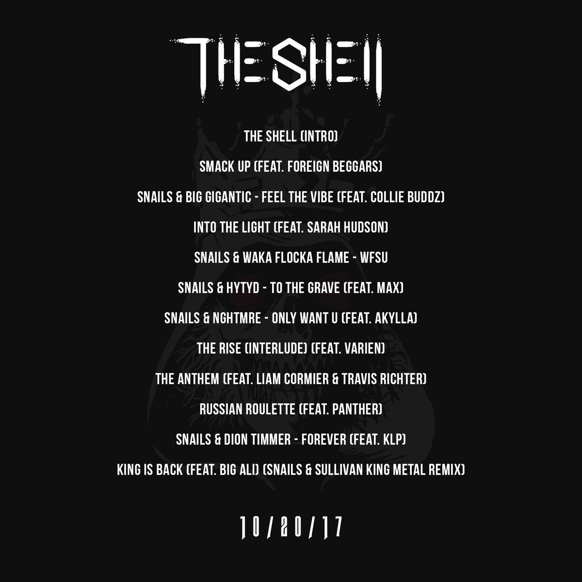 SnailsMX's tweet photo. THE SHELL ALBUM TRACKLIST 🔥🐌 https://t.co/AUHihRMVJt