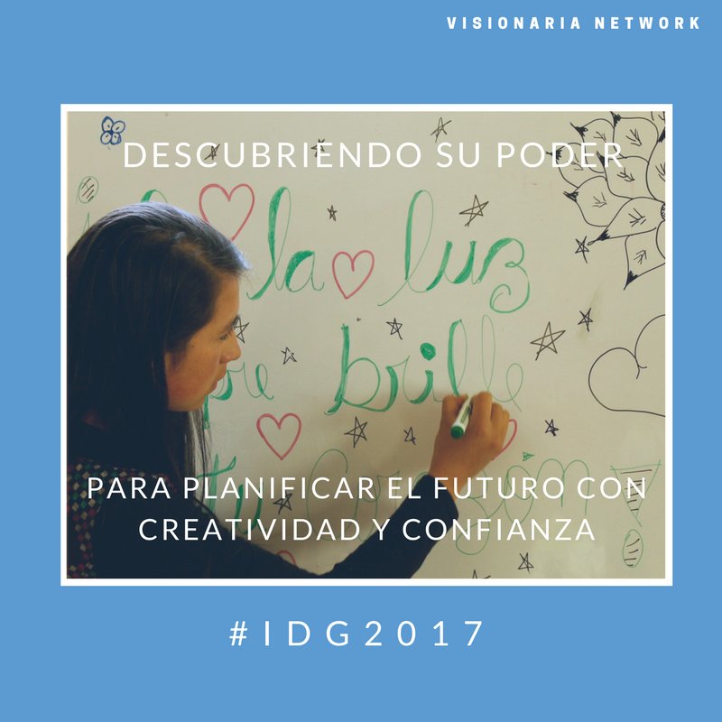 Visionaria_Net's tweet photo. Believe in HER power to plan the future with creativity &amp; confidence. #IDG2017 #DayoftheGirl 🙌🏾 @SacredValleyOrg @PeruvianHearts @girleffect https://t.co/izTv287Nus