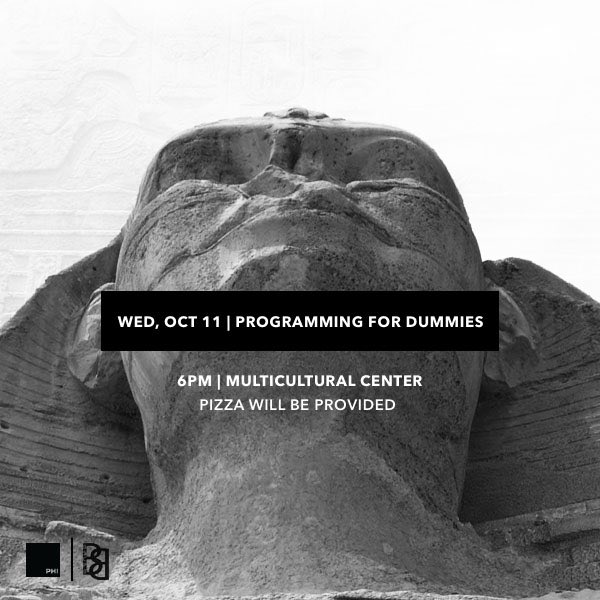 brothersofphi's tweet image. Tonight in the MCC @ 6pm come learn how to run programs & even create your own! Pizza will be provided #ProgrammingforDummies #PhiWeek